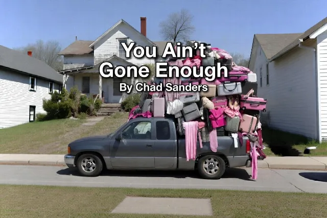 You Ain’t Gone Enough by Chad Sanders - cover art